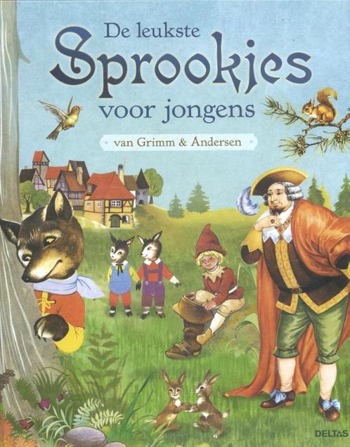 De leukste sprookjes voor jongens 9789044744453, Boeken, Kinderboeken | Kleuters, Zo goed als nieuw, Verzenden