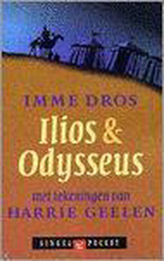 Ilios en Odysseus 9789041300416 Imme Dros, Boeken, Romans, Gelezen, Verzenden