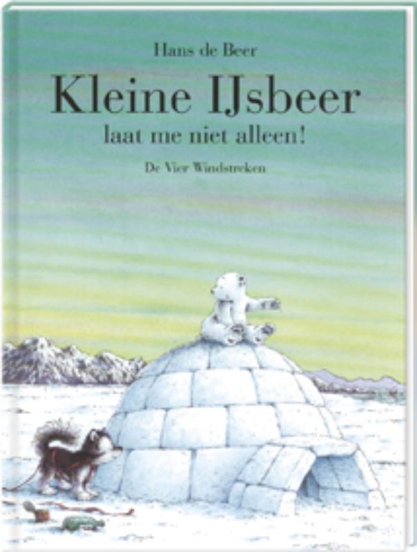 Kleine IJsbeer, laat me niet alleen! / Kleine IJsbeer, Boeken, Prentenboeken en Plaatjesalbums, Gelezen, Verzenden