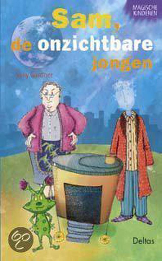 Sam de onzichtbare jongen / Magische kinderen 9789044707571, Boeken, Kinderboeken | Jeugd | onder 10 jaar, Gelezen, Verzenden