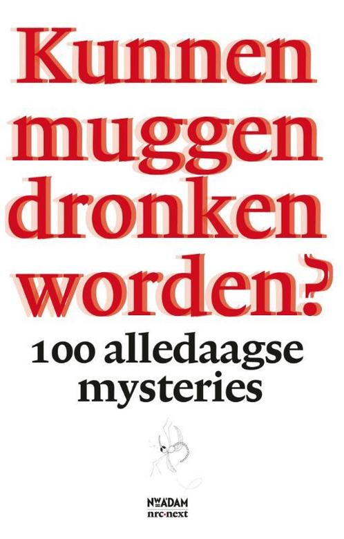 Kunnen muggen dronken worden? 9789046814086, Boeken, Hobby en Vrije tijd, Gelezen, Verzenden