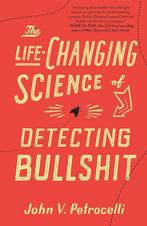 9781250763587 The Life-Changing Science of Detecting Bull..., Boeken, Studieboeken en Cursussen, Nieuw, John V Petrocelli, Verzenden