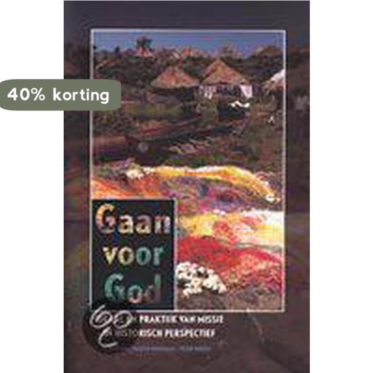 Gaan voor God 9789065506078, Boeken, Godsdienst en Theologie, Zo goed als nieuw, Verzenden