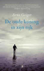 De oude koning in zijn rijk 9789403157801 Arno Geiger, Verzenden, Zo goed als nieuw, Arno Geiger