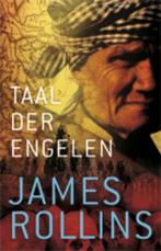 Taal der engelen / Sigma Force 9789024531233 James Rollins, Boeken, Thrillers, Verzenden, Gelezen, James Rollins