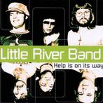 cd - Little River Band - Help Is On Its Way, Cd's en Dvd's, Verzenden, Zo goed als nieuw