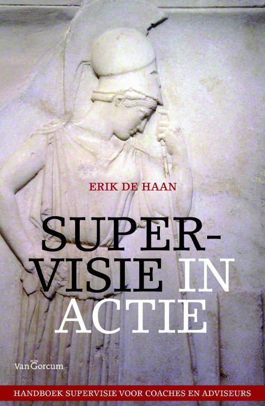 Supervisie in actie 9789023247883 Erik de Haan, Boeken, Economie, Management en Marketing, Zo goed als nieuw, Verzenden