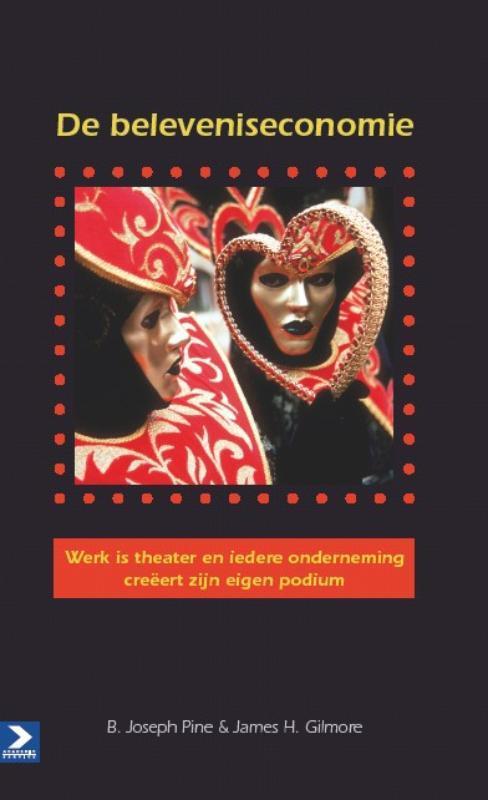 De beleveniseconomie - paperback editie 9789052617411, Boeken, Economie, Management en Marketing, Gelezen, Verzenden