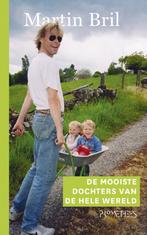 De mooiste dochters van de wereld 9789044624977 Martin Bril, Verzenden, Zo goed als nieuw, Martin Bril