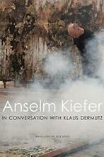 Anselm Kiefer in Conversation with Klaus Dermutz (German, Boeken, Anselm Kiefer, Klaus Dermutz, Zo goed als nieuw, Verzenden