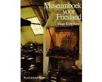 Museumboek voor friesland - Museumboek voor friesland, Boeken, Ophalen of Verzenden, Nieuw