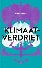 Klimaatverdriet 9789493168619 Marek Sindelka, Verzenden, Gelezen, Marek Sindelka