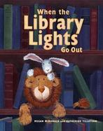 When the Library Lights Go Out 9780689861703 Megan Mcdonald, Gelezen, Megan Mcdonald, Verzenden