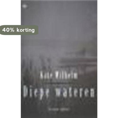 Diepe wateren 9789044302370 Kate Wilhelm, Boeken, Overige Boeken, Gelezen, Verzenden