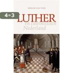 Luther en calvinistisch Nederland 9789023971498, Verzenden, Gelezen, Mirjam van Veen