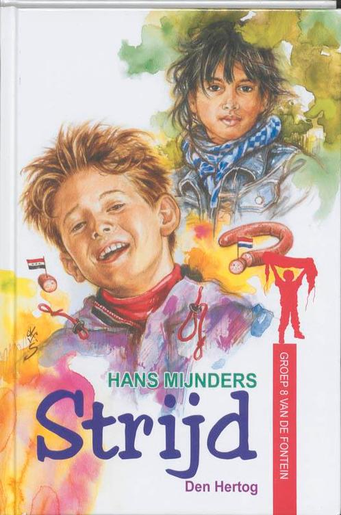 Strijd 9789033122774 Hans Mijnders, Boeken, Kinderboeken | Jeugd | 13 jaar en ouder, Gelezen, Verzenden
