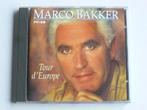 Marco Bakker - Tour dEuropa, Verzenden, Nieuw in verpakking