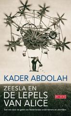Zeesla en de lepels van Alice 9789044520309 Kader Abdolah, Boeken, Literatuur, Verzenden, Gelezen, Kader Abdolah