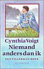 Niemand anders dan ik / Tillerman-boeken / 4 9789021486208, Boeken, Verzenden, Zo goed als nieuw, Cynthia Voigt