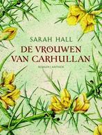 De Vrouwen Van Carhullan 9789041412478 Sarah Hall, Boeken, Romans, Gelezen, Sarah Hall, Verzenden