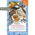 Food shoppers guide to Holland 9789059725003 Ada Koene, Boeken, Kookboeken, Verzenden, Gelezen, Ada Koene