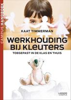 9789020977240 Werkhouding bij kleuters Kaat Timmerman, Verzenden, Nieuw, Kaat Timmerman