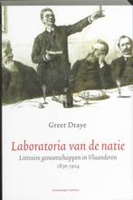 Laboratoria van de natie 9789460040061 G. Draye, Boeken, Kunst en Cultuur | Beeldend, Gelezen, G. Draye, Verzenden
