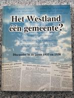 Het Westland één gemeente?, Boeken, Geschiedenis | Stad en Regio, Verzenden, G. Beijer en G.J.M. de Vrede, 20e eeuw of later, Gelezen