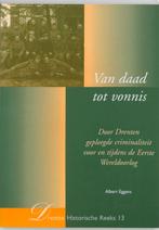 Van daad tot vonnis / Drentse Historische Reeks / 13, Verzenden, Zo goed als nieuw, A. Eggens