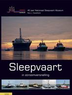 9789086162680 Sleepvaart in stroomversnelling, Verzenden, Nieuw, Nico Ouwehand