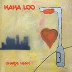 cd - Mama Loo - Orange Heart, Verzenden, Zo goed als nieuw