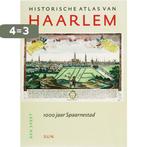 Historische atlas van Haarlem / Historische atlassen, Verzenden, Gelezen, B. Speet