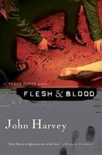 Flesh & Blood 9780156031813 John Harvey, Gelezen, John Harvey, Verzenden