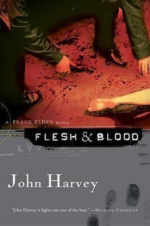 Flesh & Blood 9780156031813 John Harvey, Boeken, Overige Boeken, Gelezen, Verzenden