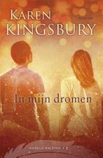 In mijn dromen / Angels Walking / 2 9789029725842, Boeken, Verzenden, Gelezen, Karen Kingsbury