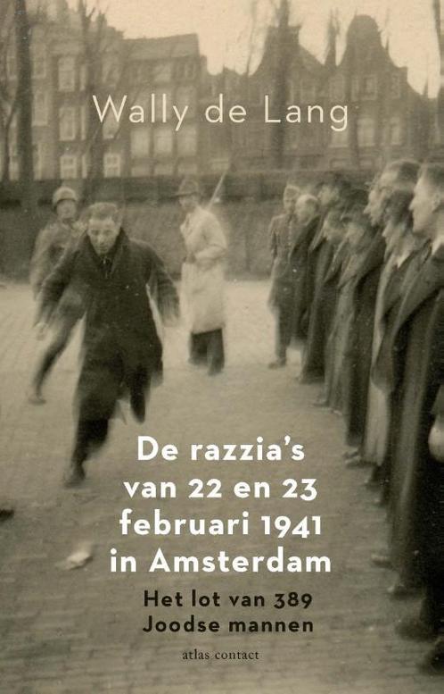 De razzias van 22 en 23 februari 1941 in Amsterdam, Boeken, Geschiedenis | Vaderland, Gelezen, Verzenden