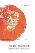 9789491687938 Vleugelgedichten | Tweedehands, Verzenden, Zo goed als nieuw, Juul Henkens