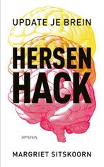 HersenHack 9789044639124 Margriet Sitskoorn, Boeken, Verzenden, Zo goed als nieuw, Margriet Sitskoorn