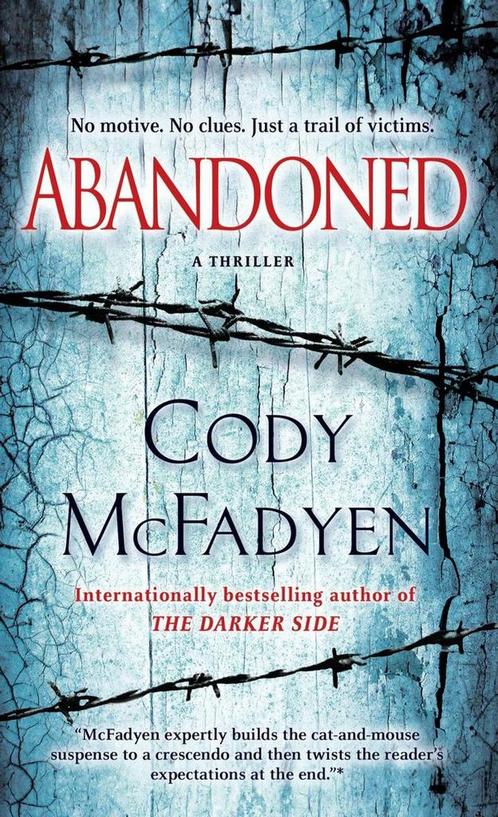 Abandoned 9780553591347 Cody McFadyen, Boeken, Taal | Engels, Zo goed als nieuw, Verzenden