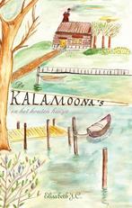 De Kalamoonas en het houten huisje 9789463892087, Verzenden, Zo goed als nieuw, Elisabeth J.C.