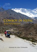 Cowboy in Nepal 9789048406500 G.M. den Toonder, Verzenden, Gelezen, G.M. den Toonder