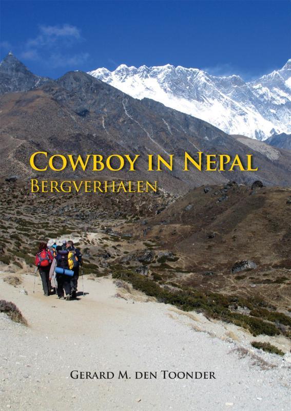 Cowboy in Nepal 9789048406500 G.M. den Toonder, Boeken, Literatuur, Gelezen, Verzenden
