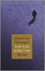 Van Tol Kijkt Om 9789028419766 Arjaan van Nimwegen, Verzenden, Gelezen, Arjaan van Nimwegen