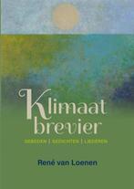 Klimaatbrevier 9789493349360 Rene van Loenen, Boeken, Verzenden, Zo goed als nieuw, Rene van Loenen