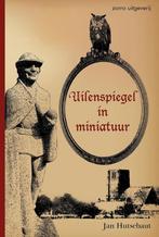 Uilenspiegel in miniatuur 9789461680228 Jan Hutsebaut, Verzenden, Gelezen, Jan Hutsebaut