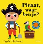 Piraat, waar ben je? 9789025772109 Ingela P Arrhenius, Verzenden, Gelezen, Ingela P Arrhenius