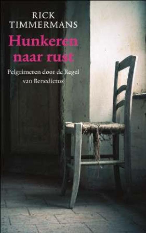 Hunkeren naar rust 9789025961510 Rick Timmermans, Boeken, Esoterie en Spiritualiteit, Gelezen, Verzenden