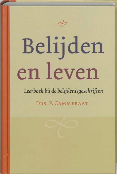 Belijden en leven 9789058296580, Boeken, Schoolboeken, Zo goed als nieuw, Verzenden