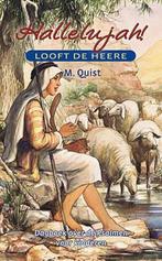 Hallelujah! looft de Heere 9789033126505 M. Quist, Boeken, Godsdienst en Theologie, Verzenden, Gelezen, M. Quist
