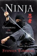 9781526796486 Ninja Unmasking the Myth Stephen Turnbull, Verzenden, Nieuw, Stephen Turnbull